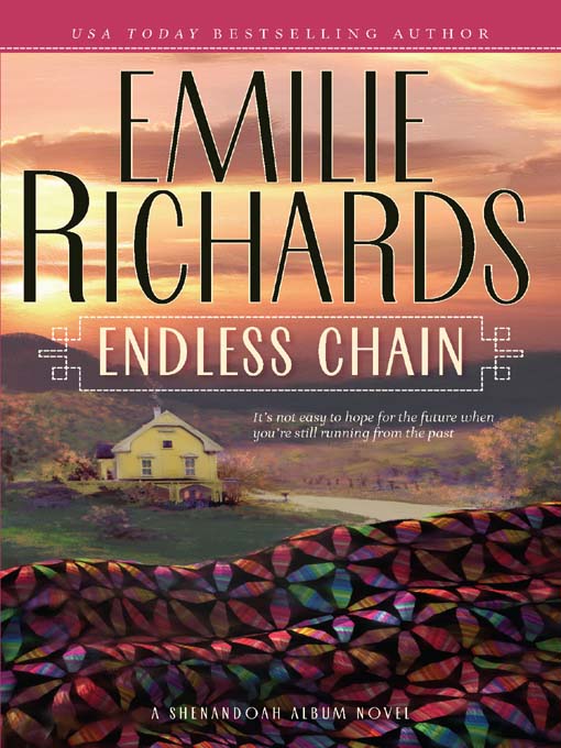 Title details for Endless Chain by Emilie Richards - Available